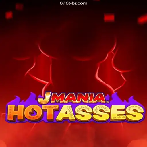 JManiaHotAsses: Unveiling the Thrills of Brazil's Premier Casino Game