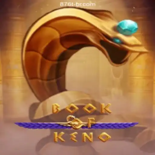 Discover the Exciting World of BookOfKeno at 876T.COM